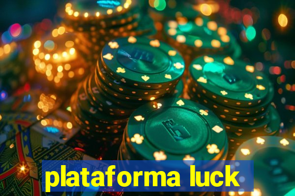 plataforma luck